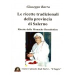 Le ricette tradizionali della provincia di Salerno. Ricette delle Monache Benedettine